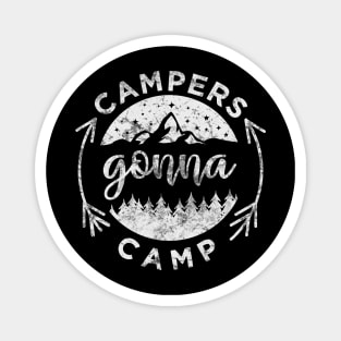 Campers Gonna Camp Magnet